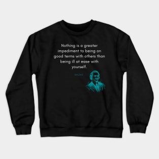 Honoré de Balzac Quote Crewneck Sweatshirt